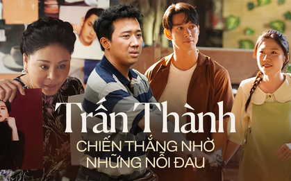 Trấn Thành chiến thắng nhờ chạm đúng những nỗi đau chôn sâu trong lòng