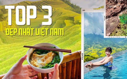 Truy tìm top 3 khung cảnh được du khách nước ngoài ca ngợi đẹp nhất Việt Nam