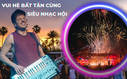 Việt Nam sắp có một lễ hội hoành tráng tầm cỡ Coachella, "quẩy" cả ngày không biết chán là thật