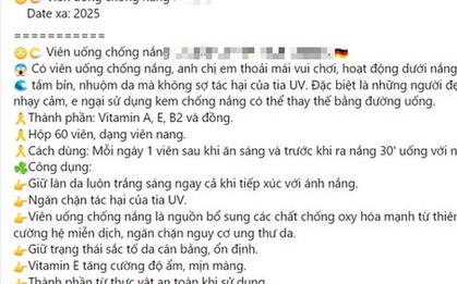 "Viên uống chống nắng" có tác dụng thần kỳ như quảng cáo?
