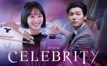 Celebrity: Nơi phụ nữ chỉ biết ghét nhau, còn đàn ông là chiến lược gia thượng lưu
