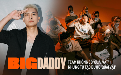 BigDaddy là HLV có tâm nhất Rap Việt: Dù team không có "quái vật" nhưng đã tự tạo được "quái vật"