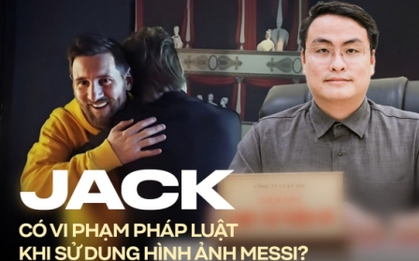 Góc nhìn luật sư vụ hình ảnh Messi xuất hiện trong MV của Jack: Tính “thương mại” được hiểu ra sao?