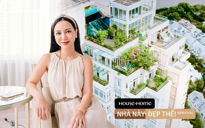 Đến tận nơi, dạo hết penthouse triệu đô của CEO Hannah Olala: Đẳng cấp sống không nằm ở đồ xa xỉ!