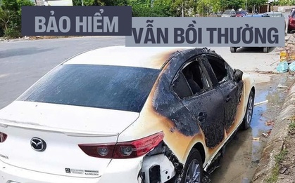 Vụ Mazda3 cháy ở Hải Phòng: Chủ xe được bồi thường nhưng công ty bảo hiểm chưa chắc đòi được đền bù