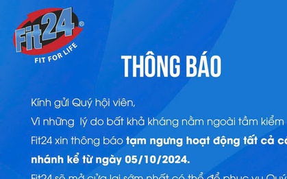 Chuỗi phòng tập Fit24 tạm ngừng hoạt động, hàng trăm gymer tá hỏa