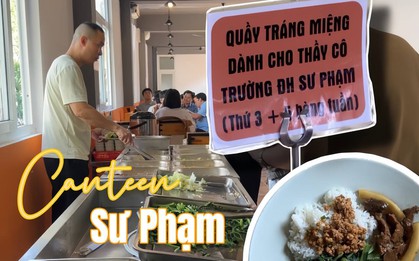 "Lạc chân" vào canteen nhỏ giữa lòng Đại học Sư phạm Hà Nội, hóa ra các thủ khoa toàn quốc ăn thế này!