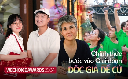 WeChoice Awards 2024 chính thức bước vào giai đoạn độc giả đề cử: Vì những điều tốt đẹp đều xứng đáng được tôn vinh, bạn đã sẵn sàng chưa?