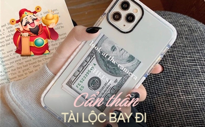 Để tiền sau ốp lưng điện thoại để hút "vía thần tài": Hợp phong thủy nhưng cẩn thận tài lộc bay đi