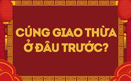 Cúng Giao thừa trong nhà hay ngoài trời trước mới đúng?