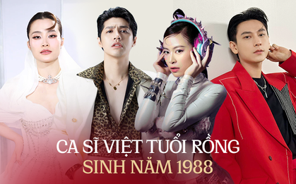 Năm Thìn kể tên dàn ca sĩ sinh năm 1988 đình đám: Hoàng Thuỳ Linh thành công vượt bậc; 3 Quán quân ít hoạt động, tận hưởng cuộc sống!