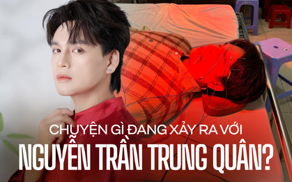Chuyện gì đang xảy ra với Nguyễn Trần Trung Quân?