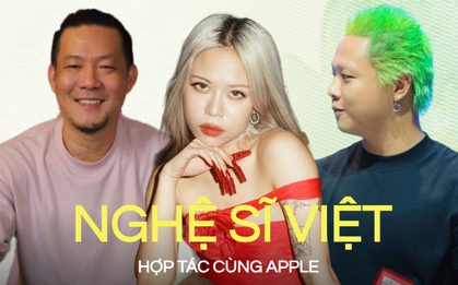 Dàn nghệ sĩ Việt từng hợp tác với Apple, gọi tên một đạo diễn và một nữ ca sĩ trẻ!