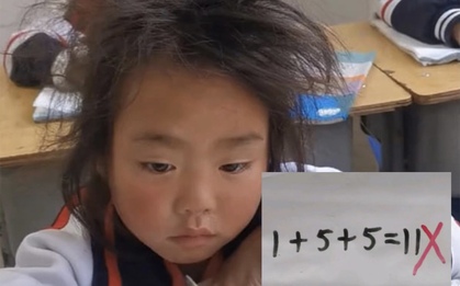 Con làm bài toán 1+5+5=11 bị gạch sai, phụ huynh "tăng xông" yêu cầu giáo viên giải thích và cái kết không thể "đắng" hơn