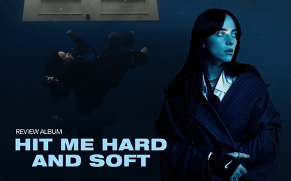 HIT ME HARD AND SOFT: Sự hoang mang, nỗi sợ hãi và những khắc khoải của dục cảm trong hành trình trưởng thành của Billie Eilish