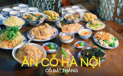 Đi ăn cỗ mà chẳng cần ai mời: Lựa chọn tuyệt vời cho ngày nghỉ cuối tuần, vừa chơi vừa thưởng thức ẩm thực Hà thành cực đỉnh