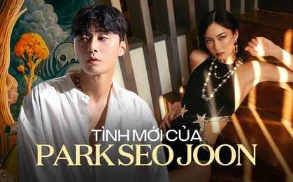 Mẫu 9X lộ ảnh thân mật với Park Seo Joon là ai: Cháu gái chủ tịch đại học danh giá, nàng thơ Marvel cũng phải o bế