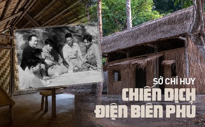 Cận cảnh sở chỉ huy đơn sơ bằng tre nứa, nơi Đại tướng Võ Nguyên Giáp ra "quyết định lịch sử" làm nên chiến thắng Điện Biên Phủ