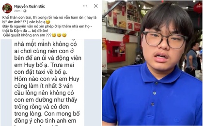 Tin nhắn xin bố ở lại nhà em họ của Bi Béo khiến hơn 25k người cười "nội thương", thi xong lớp 10 xem chừng vẫn chưa quên kiến thức