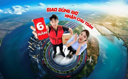 Hành trình 6 năm Giao đúng giờ - Nhận chu toàn của J&T Express