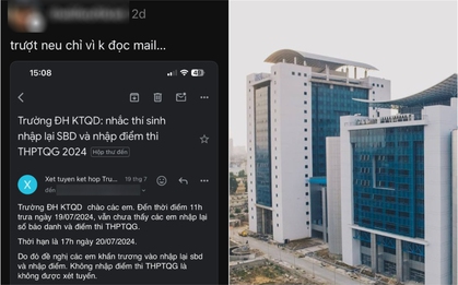 Nam sinh trượt Đại học Kinh tế Quốc dân chỉ vì... quên đọc mail