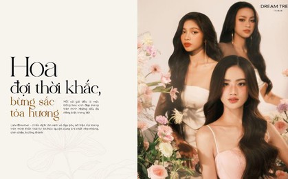 Dream Trend Việt Nam x Miss World Việt Nam: Late Bloomer - sức hút từ những bông hoa nở muộn