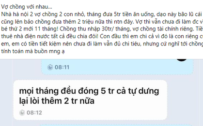 Xin chồng thêm 2 triệu tiền ăn vì sau bão giá cả tăng, vợ ở nhà chăm con nhỏ tủi thân vì bị hạch sách