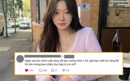 Bài đăng khiến MXH tranh cãi: Lúc đám cưới vàng giá 36, bạn bè mừng vàng, giờ giá vàng lên 85 nên mừng lại bao nhiêu “cho hợp lý”?