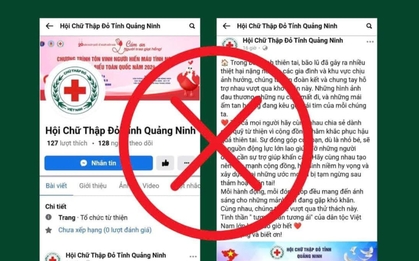 Cảnh báo Fanpage mạo danh Hội Chữ thập đỏ tỉnh Quảng Ninh lừa đảo kêu gọi quyên góp ủng hộ người dân vùng bão