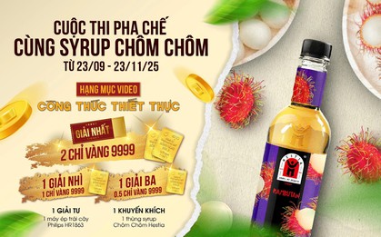 Cơ hội nhận 2 chỉ vàng hấp dẫn từ cuộc thi pha chế cùng syrup Chôm Chôm Hestia