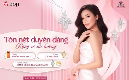 Mừng ngày 20/10, DOJI và Thế giới kim cương tặng tới 100 triệu và iPhone 17 Pro Max