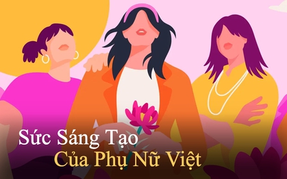 Khi Phụ nữ Việt đưa sáng tạo Việt Nam ra Thế giới