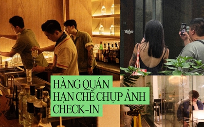 Hàng quán Việt tuyên chiến với “văn hoá check-in”