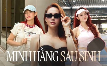 "Bé Heo" Minh Hằng nhan sắc lên hương hậu giảm cân sau sinh, mặc đồ ngủ không nội y khiến gái trẻ tròn mắt: Có "bí mật" giúp visual thăng hạng vùn vụt