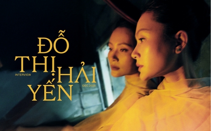 Đỗ Thị Hải Yến: “Phim hay sẽ sống trong lòng khán giả chứ không nhất thiết là phim nghệ thuật hay thương mại"