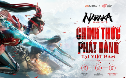 Game kiếm hiệp sinh tồn NARAKA: Bladepoint về tay VNGGames, đã chốt thời điểm ra mắt