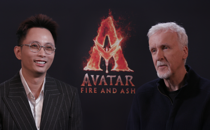 James Cameron: Avatar 3 có nhiều điểm tương đồng với đất nước Việt Nam