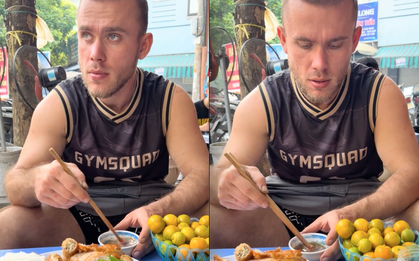 Khách Tây tự cười chính mình khi từng chê 1 món Việt nhưng sau đó lại "nghiện"