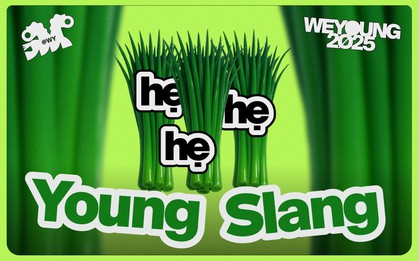 Cứ thế thôi: “Hẹ Hẹ Hẹ” chính thức trở thành cụm từ lóng được yêu thích nhất tại WeYoung 2025