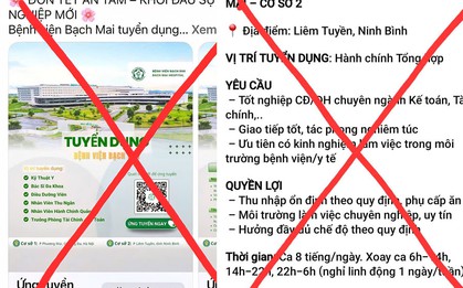 Bệnh viện Bạch Mai cảnh báo khẩn: Fanpage giả mạo tuyển dụng, dụ quét mã QR