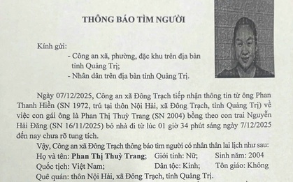 Khẩn: Tìm người mẹ sinh năm 2004 bế theo con trai gần 1 tháng tuổi rời nhà lúc 1h34 sáng, ai biết thông tin xin báo ngay số này