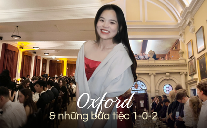 Chuyện về bữa tiệc lạ ở ĐH Oxford: Ngồi bàn dài, uống rượu vang, cầm thêm đũa là chẳng khác gì Harry Potter!