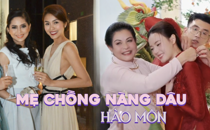 "Bóc" mối quan hệ "một lời khó nói hết" giữa con dâu và mẹ chồng sau cánh cổng hào môn