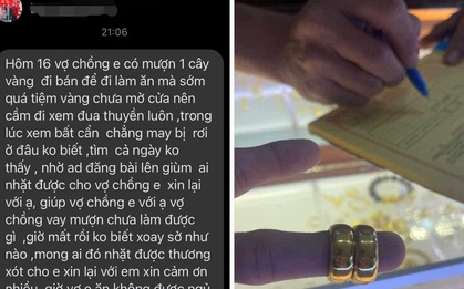Đánh rơi 1 cây vàng, đôi vợ chồng "cầu cứu" mạng xã hội: Dòng thông báo bất ngờ