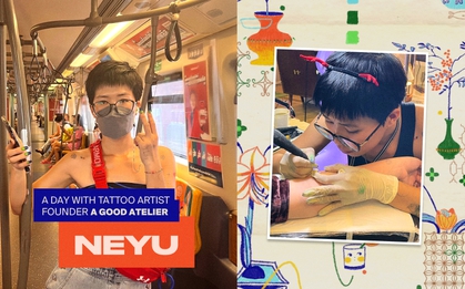 Nạp full năng lượng hay ho của Tattoo Artist Neyu: Mình học xăm như một lối thoát để không bị mắc kẹt tại chỗ
