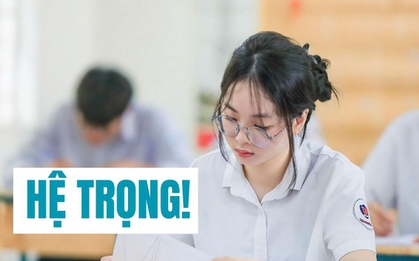 Giáo sư Đại học Sư phạm Hà Nội nói: Thi vào lớp 10 chỉ Toán - Văn - Anh gây mất cân bằng, đây là chuyện quốc gia đại sự