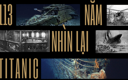 113 năm nhìn lại vụ đắm tàu Titanic: Thảm họa hàng hải kinh hoàng nhất lịch sử nhân loại và hàng nghìn thi thể vĩnh viễn chìm sâu