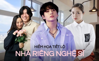 Hiểm họa từ những chương trình hé lộ nhà riêng nghệ sĩ: Bị xâm phạm, mời gọi trộm cắp và đó chưa phải là tồi tệ nhất