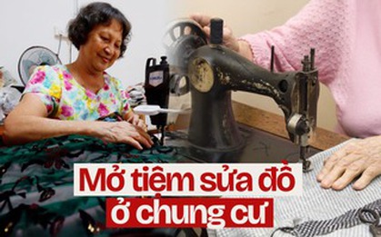Mở tiệm sửa đồ thuê vì nghỉ hưu... quá rảnh: Bà ngoại kiếm đủ tiền điện nước, còn cho cháu được bịch bỉm hộp sữa