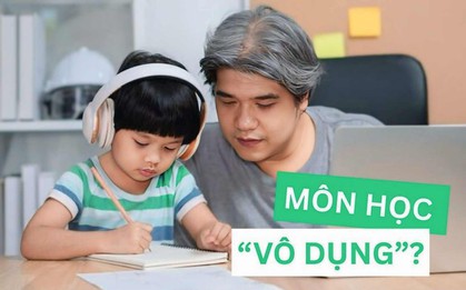 Ông bố ở TP.HCM đòi bỏ 2 môn học "vô dụng", hội phụ huynh phẫn nộ: Quan niệm giáo dục lệch lạc!